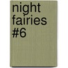 Night Fairies #6 door Mr Daisy Meadows