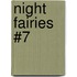 Night Fairies #7