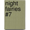 Night Fairies #7 door Mr Daisy Meadows