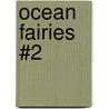 Ocean Fairies #2 by Mr Daisy Meadows