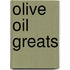 Olive Oil Greats