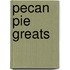 Pecan Pie Greats