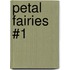 Petal Fairies #1