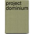 Project Dominium