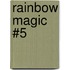 Rainbow Magic #5