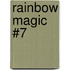 Rainbow Magic #7