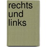 Rechts Und Links by Alexander Stock