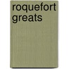 Roquefort Greats door Jo Franks