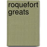 Roquefort Greats by Jo Franks