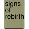 Signs of Rebirth door Russell S. Kane
