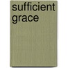 Sufficient Grace door Amy Espeseth