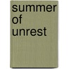 Summer of Unrest by Tom Chatfield