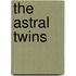The Astral Twins