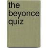 The Beyonce Quiz door Wayne Wheelwright
