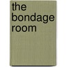 The Bondage Room door Seth Daniels