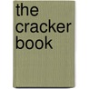 The Cracker Book by Lee E. Cart