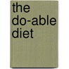 The Do-Able Diet door Barbara Wimhurst