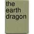 The Earth Dragon
