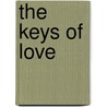 The Keys Of Love door Barbara Cartland
