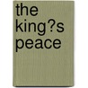 The King?S Peace door Jo Walton
