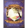 The Magic Potion door Jane Hicks