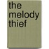 The Melody Thief