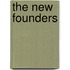 The New Founders