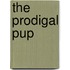 The Prodigal Pup