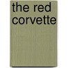 The Red Corvette door Robert Sims Reid