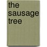The Sausage Tree
