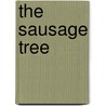 The Sausage Tree by Valda Gee