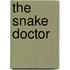 The Snake Doctor