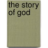 The Story of God door Robert Winston