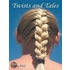 Twists and Tales