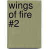 Wings of Fire #2 door Tui T. Sutherland