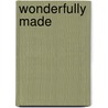 Wonderfully Made by Ramona Richards