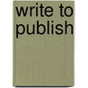 Write to Publish by Vin Maskell