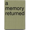 A Memory Returned by Anna Delves