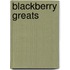 Blackberry Greats