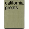 California Greats door Jo Franks