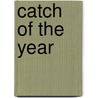 Catch of the Year door Brenda Hammond