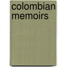 Colombian Memoirs door Paul A. Lopez