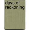 Days of Reckoning door Ronald McCann