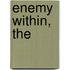 Enemy Within, The