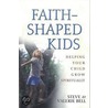 Faith-Shaped Kids door Valerie Bell