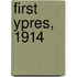 First Ypres, 1914