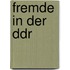 Fremde in Der Ddr