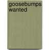 Goosebumps Wanted by R.L. Stine