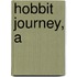 Hobbit Journey, A