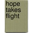 Hope Takes Flight